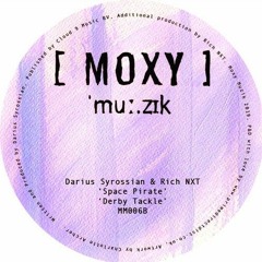 Darius Syrossian & Rich NxT - Derby Tackle [Moxy Muzik]