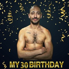 MY 30 BIRTHDAY LIVE SET - 2022