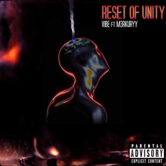Reset of Unity (Ft. Vibe)