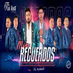 MIX RECUERDOS - TROY Y LOS REYES & FLACO ALVARADO