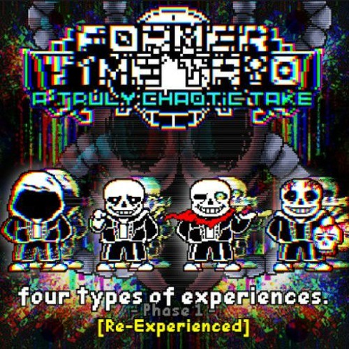 (Former Time Trio: A Truly Chaotic Take)OST 4 - FOUR TYPES OF EXPERIENCES(Phase 1)(A-SIDE)