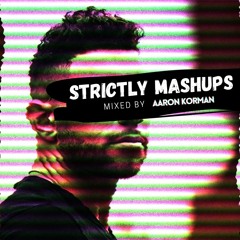 Strictly Mashups Volume 1