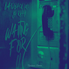 Laidback Luke, Raphi - Waiting For U (Nicklaus Remix)