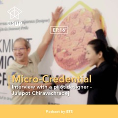 Ep.16 Interview With a Pilot Designer - Julapot Chiravachradej I ETS Talk It Up -MC