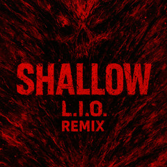 Shallow (Lady Gaga) - L.I.Ø. TECHNO Remix