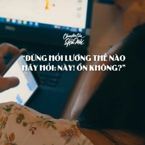 [CCHN] Radio tâm sự #10: Đừng hỏi lương thế nào, hãy hỏi này ổn không?