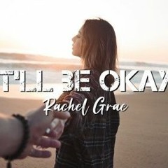 IT'LL BE OKAY - (A.H)