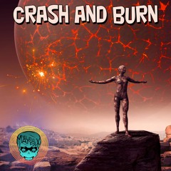 Crash And Burn