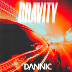 Dannic - Gravity