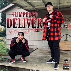 Deliver ft. Bruin