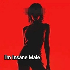 I'm Insane Male - Chris Androw (Original Mix)