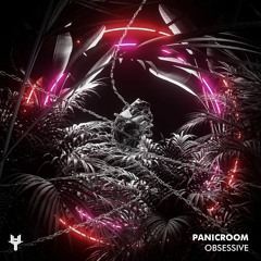 panicroom - Obsessive (feat. Ellae)