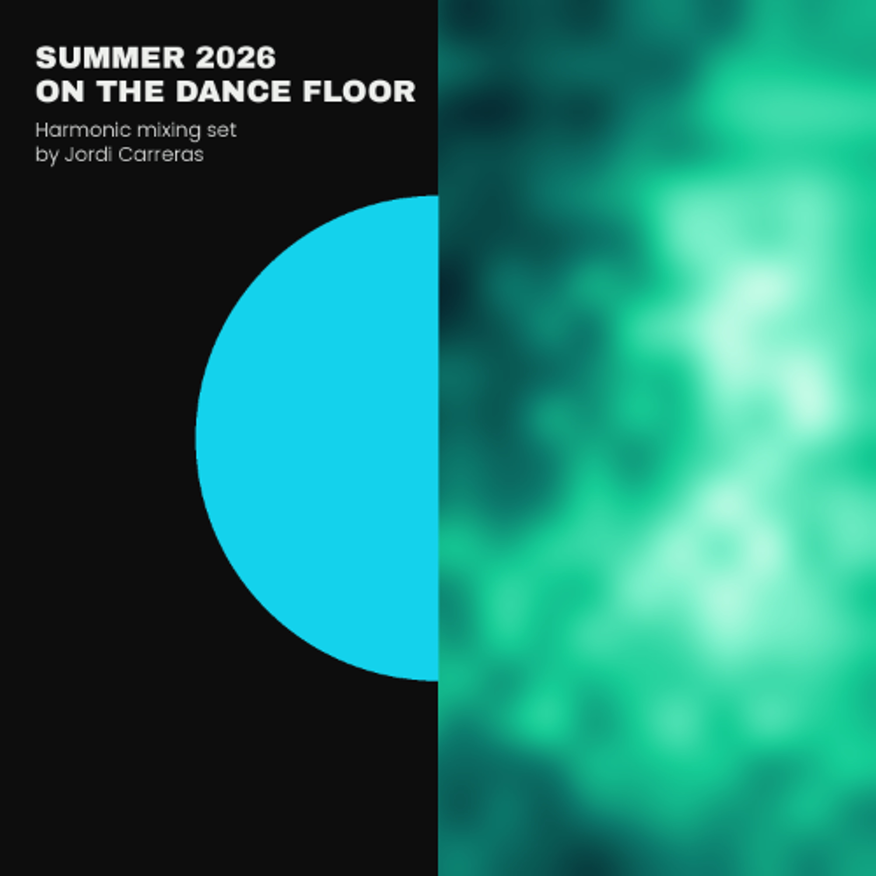 SUMMER 2026 ON THE DANCE FLOOR - Harmonic mixing set by Jordi Carreras episode artwork