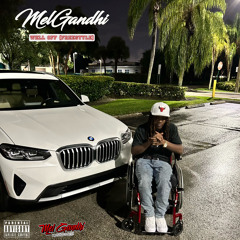 Mel Gandhi - Well Off (Freestyle)