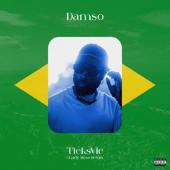 Damso - TieksVie (Charly Mess Remix)