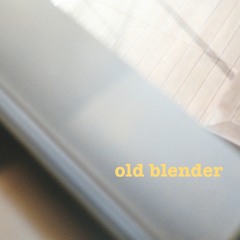 Old blender