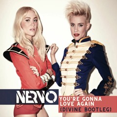 Nervo - You're gonna Love Again (Divine Extended Bootleg)