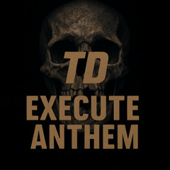 Execute Anthem - Hardcore Mini Mix