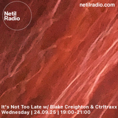 It's Not Too Late w/ Blake Creighton - 4th Wednesday 7-9pm