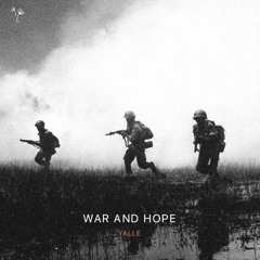 War & Hope