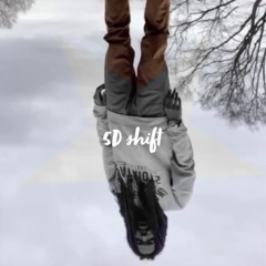 5D Shift(Ft Diplomatic)