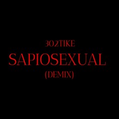Sapiosexual (demix)