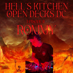 Rommy⁽ᴰʲ ˢᵉᵗ⁾ - HELL'S KITCHEN DC [EPISODE II] ♬♫ // 01.23.25