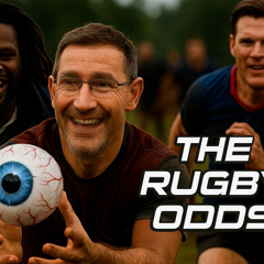 The Rugby Odds: Farrells Tarnish Lions? MLR Strife, WRWC, URC, Prem & Top14 Predictions, NPC Picks