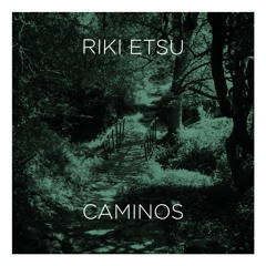 Riki Etsu - Refugio feat Chamal
