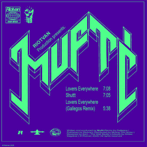 INCOMING : Mufti - Lovers Everywhere #Riotvan