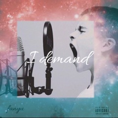 I Demand
