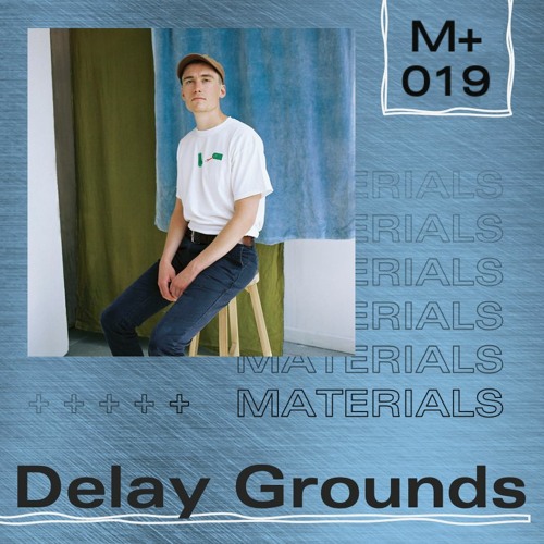 M+019: Delay Grounds