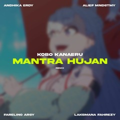 Kobo Kanaeru - Mantra Hujan (Mndstmy & Friends Remix)Original Audio.