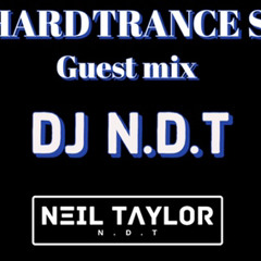 Hard Trance Show N D T Guest Mix