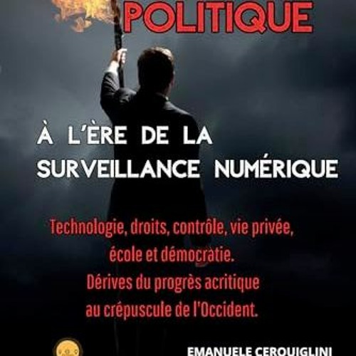 [Télécharger en format epub] LA PHILOSOPHIE POLITIQUE À L'ÈRE DE LA SURVEILLANCE NUMÉRIQUE: Tec