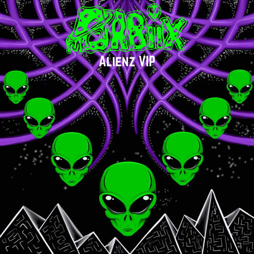 Orbiix - Alienz [vip]