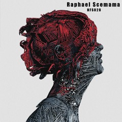 Raphael Scemama - Serenade [ NFS028 ]