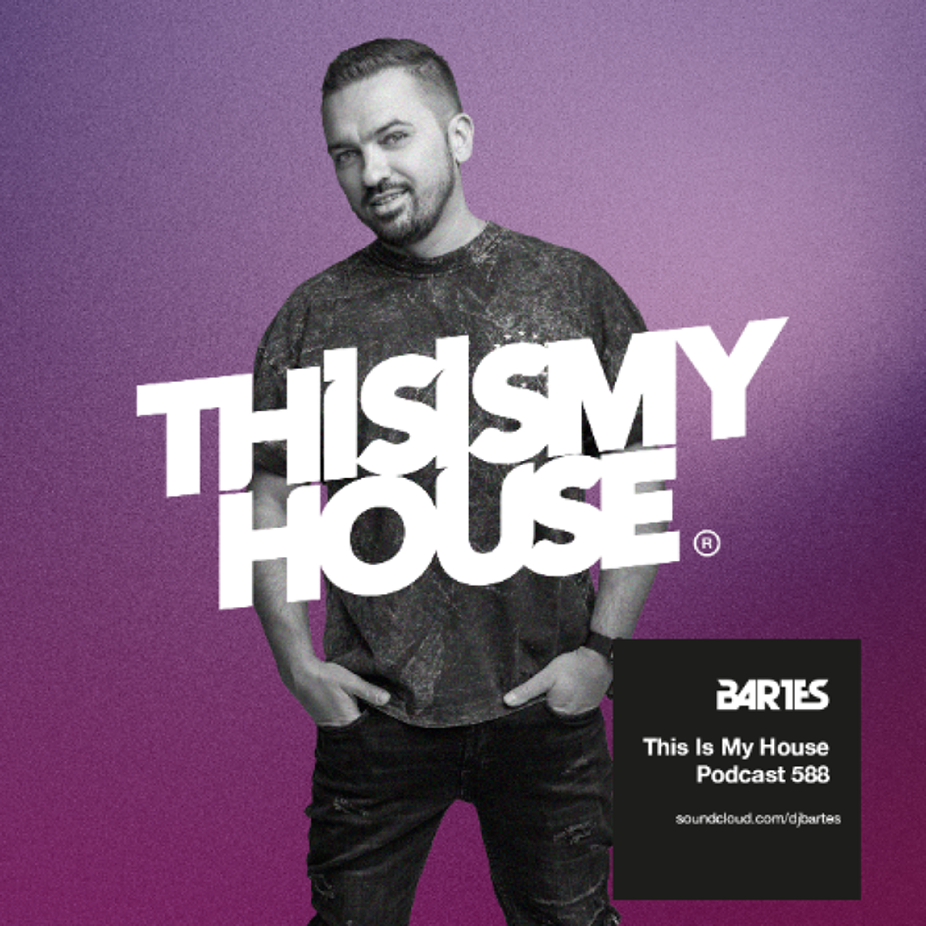 Bartes pres. This Is My House 588 Bartes pres. This Is My House 588