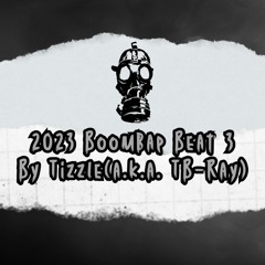 2023 Boombap Beat 3 by Tizzle（A.K.A. Tb-Ray）