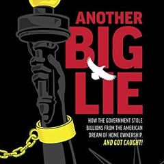download EBOOK 💚 Another Big Lie: How the Government Stole Billions From The America
