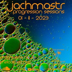 Progressive House Mix Jachmastr Progression Sessions 01 11 2023