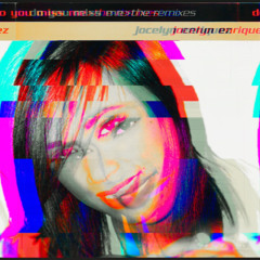 Do You Miss Me (Mikestro Music remix)