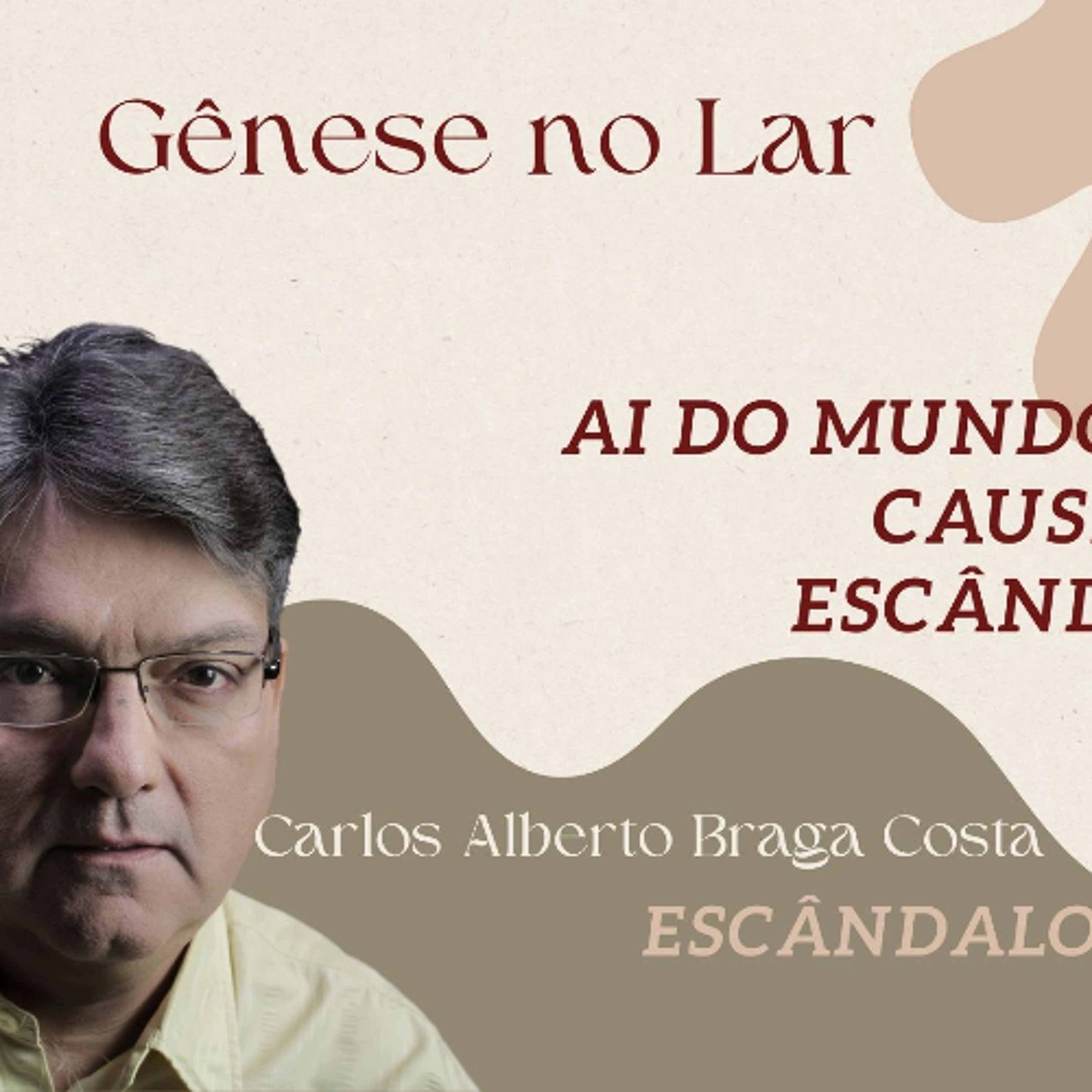 AI DO MUNDO, POR CAUSA DOS ESCÂNDALOS - GNL #1252 episode artwork