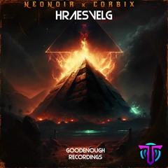 Neonoir & Corbix - Hraesvelg(Original Mix)