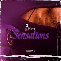 3AM SENSATIONS
