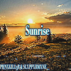 Sunrise (feat: slxppxrmxne)