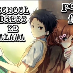 School Dress Ke Alawa
