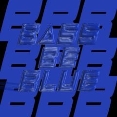bios27 - B.B.B (bass be blue) [a curing bass DJ Set]
