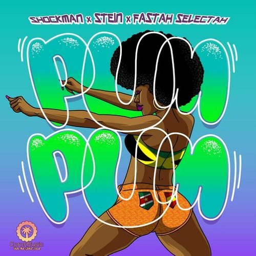 Shockman X Stein X Fastah Selectah -  PUM PUM ✘ Dj Miguel Cano (#1Vrs) FREE BUY!