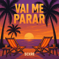 VAI ME PARAR